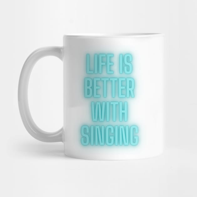 life is better with singing by hasanclgn